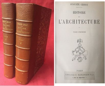 Auguste CHOISY Histoire de l'Architecture.
Paris, Baranger, 2 volumes in-4 reliés...