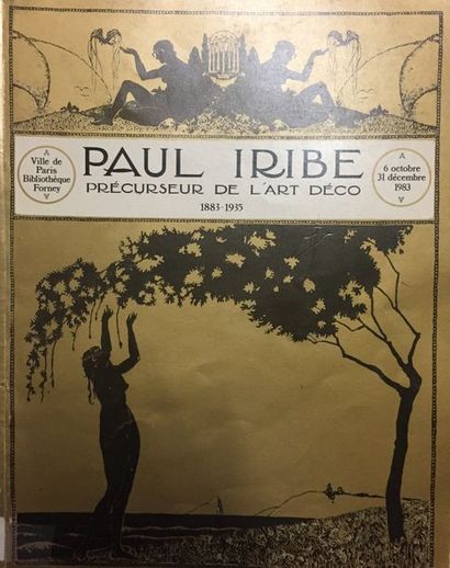  Lot de 4 ouvrages:

Collectif, Paul IRIBE Précurseur de l'art Déco, Ville de Paris... Gazette Drouot