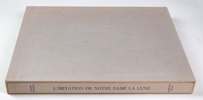 null Camille BRYEN "L'Imitation de Notre Dame de la lune" a volume In folio, in sheet...