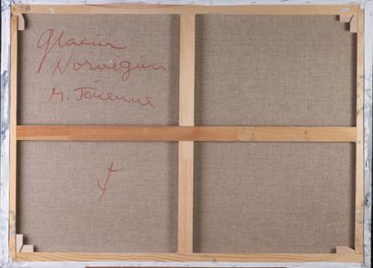 null Michel JOUENNE "Glacier Norveigien" HST, SBG, 73 x 100 cm, titré et signé au...