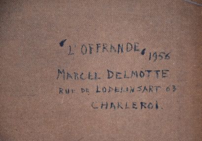Marcel DELMOTTE (1901-1984) Marcel DELMOTTE (1901-1984). L’offrande (1956). Huile...