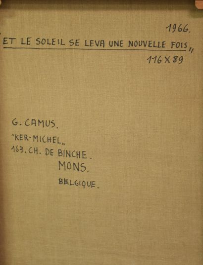 Gustave Camus (1914-1984). 
Gustave CAMUS (1914-1984). « Et le soleil se leva une...