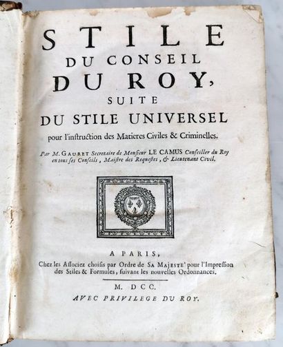 null GAURET, STILE DU CONSEIL DU ROY, suite du stile universel pour l’instruction...