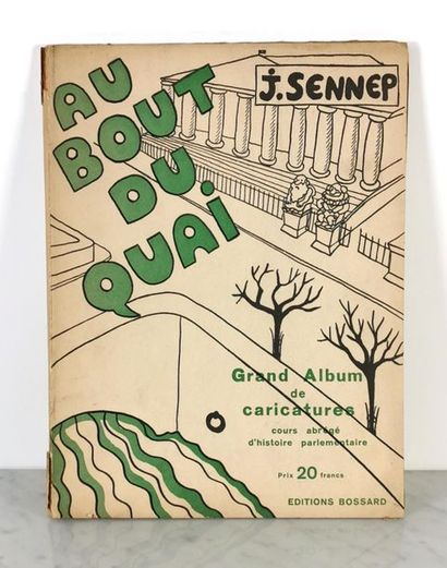 null J. SENNEP, Au Bout du Quai, Grand album de caricatures – cours abrégé d’histoire...