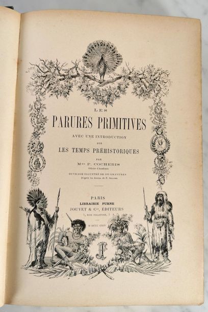 null P. COCHERIS, Les Parures Primitives
Édition JOUVET Cie à Paris, 1914
266 pages...
