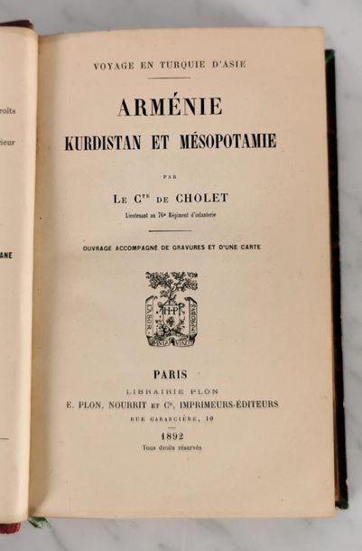 null Comte de CHOLET, Arménie Kurdistan et Mésopotamie
Édition PLON, NOURRIT et Cie...