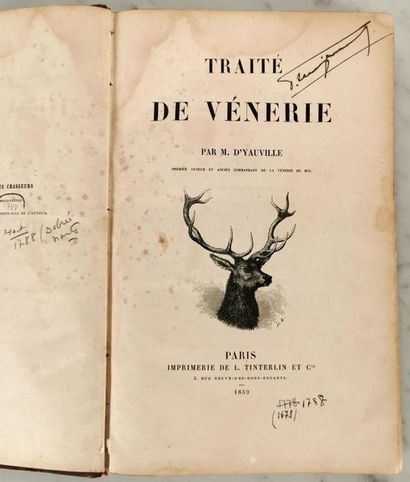 null M. D’YAUVILLE, Traité de Vénerie, réimprimé par Le Journal des Chasseurs d’après...