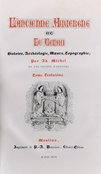 null AD MICHEL, L’Ancienne Auvergne et Le Velay, 3 tomes + Francisque MANDET, L’Ancien...