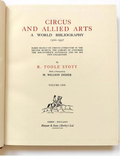 null Raymond TOOLE STOTT (1910-1982)
Circus and allied arts. A world bibliography...