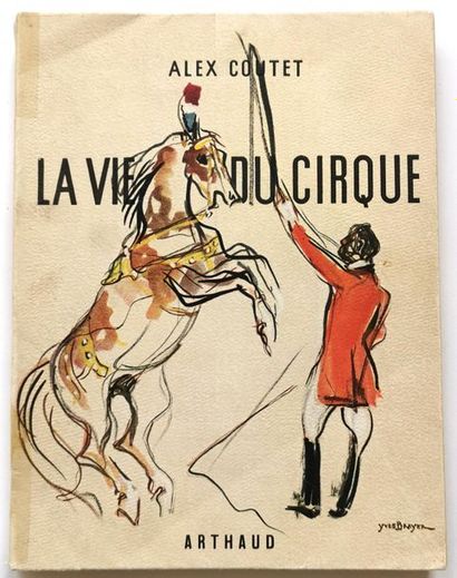null Alex COUTET (1877-1952)
La vie du cirque
Édition Arthaud, 1948
174 pages, format...
