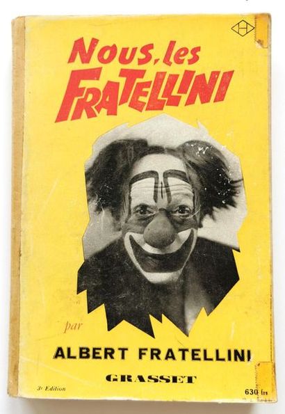 null Albert FRATELLINI (1886-1961)
Nous les FRATELLINI
Édition Grasset, 1955
275...