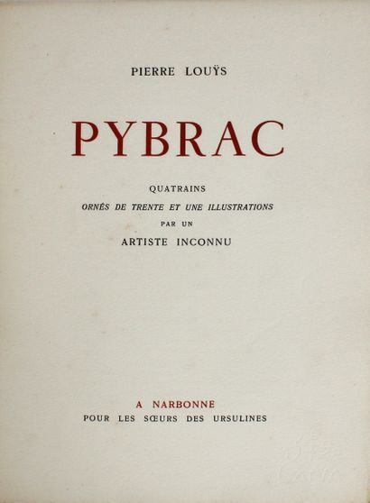 null Pierre LOUYS, PYBRAC

Quatrain decorated with thirty-one illustrations by an...
