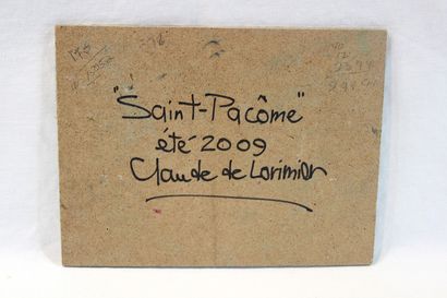 null Claude de LORIMIER (Xth) 
Saint-Pacôme 2009 
Oil on panel signed at the bottom...