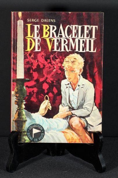 null Serges Dalens, Le Bracelet de Vermeil, Collection Signe de Piste, Editions Alsatia,...