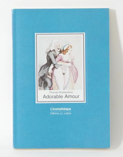 null LOT INCLUDING: FOUR VOLUMES including ADORABLE LOVE by Thomas ROWLANDSON; TWO...