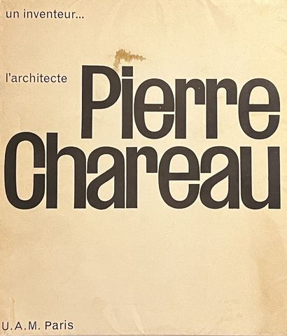  U.A.M Paris, Un inventeur... l'architecte Pierre Chareau, Paris, Editions du Salon... Gazette Drouot