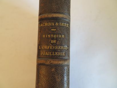 null [LACROIX (Paul) (dit le Bibliophile Jacob) - SERÉ (Ferdinand)]. Histoire de...