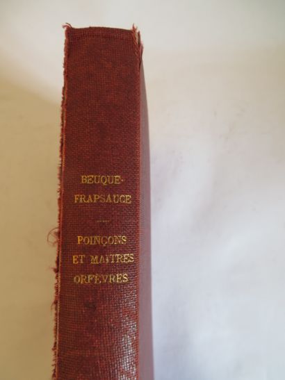 null [BEUQUE (Emile) - FRAPSAUCE (M)]. Dictionnaire des poinçons de Maîtres-Orfèvres...