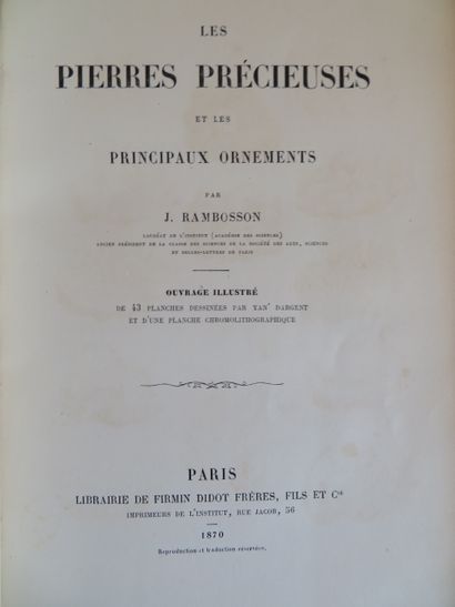 null RAMBOSSON (Jean-Pierre), Les pierres précieuses et les principaux ornements,...