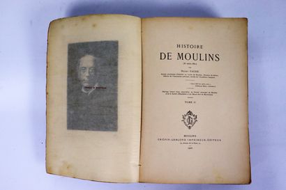 null FAURE (Henry). 

Histoire de Moulins (Xe siècle-1830). 

Moulins, Crépin-Leblond,...