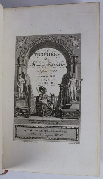 null TISSOT]. Trophées des armées françaises. Paris, Lefuel, (1819). 6 volumes in-8,...