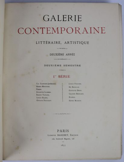 null GALERIE CONTEMPORAINE littéraire et artistique. Revue hebdomadaire. Paris, Ludovic...