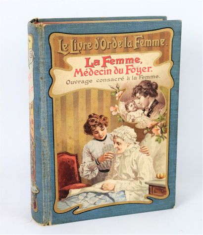 null FISCHER. La femme médecin du foyer. Paris, s.d. (vers 1920). In-8, percaline...