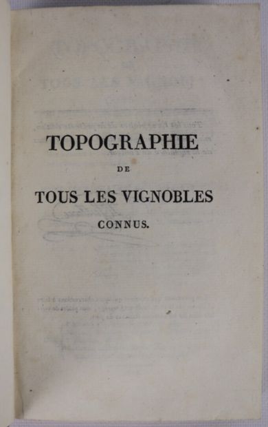 null JULLIEN. Topographie de tous les vignobles connus Paris, Huzard, Colas, l'auteur,...