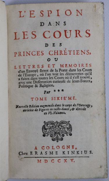 null ESOIN (L') dans les cours des princes chrétiens. Cologne, Kinkius, 1715. 6 vol....