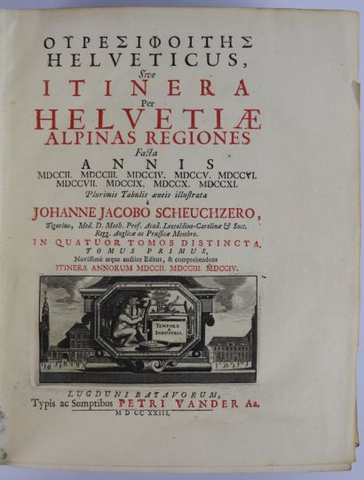 null SCHEUCHZER (Johanne Jacob). Itinera per Helvetiae alpinas regiones facta annis...