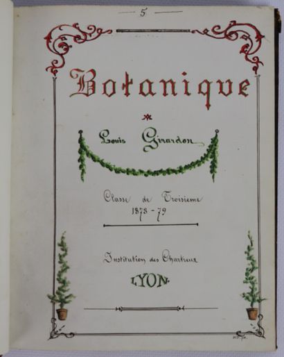 null MANUSCRITS. BOTANIQUE. - GIRARDON (Louis). Botanique. Classe de troisième 1878-1879....