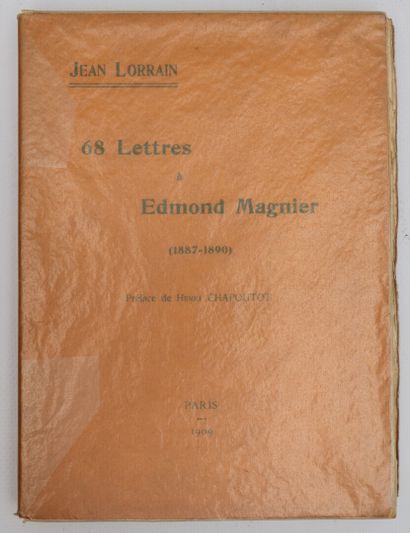 null LORRAIN (Jean). 68 lettres à Edmond Magnier (1887-

1890). Paris, 1909. In-8,...