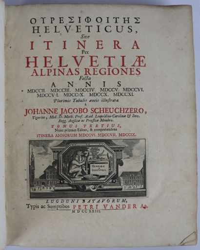 null SCHEUCHZER (Johanne Jacob). Itinera per Helvetiae alpinas regiones facta annis...
