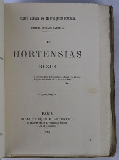 null MONTESQUIOU-FEZENSAC (Robert de). Les Hortensias bleus. Paris, Charpentier et...