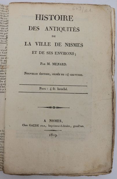 null MENARD (Léon). Histoire des antiquités de la ville de Nismes et de ses environs,...