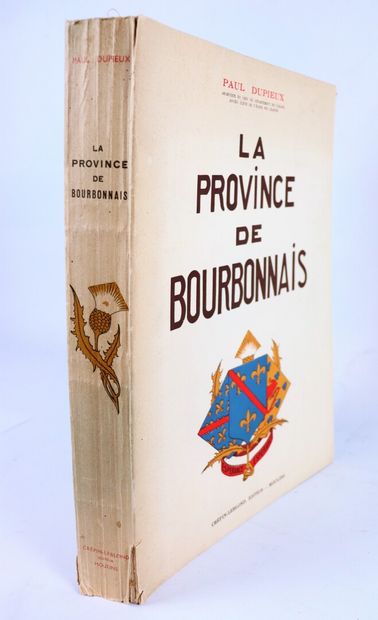 null 
[BOURBONNAIS].




Paul DUPIEUX.




La Province de Bourbonnais. 




Moulins,...