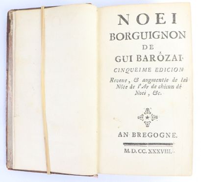 null LA MONNOYE (Bernard de)]. Noel Borguignon de Gui Barôzai. Cinquième edicion....