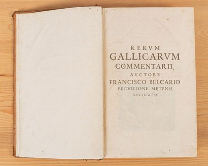 null BELCARIO. Rerum gallicarum commentarii. Lyon, Claude Landry, 1625. In-folio,...