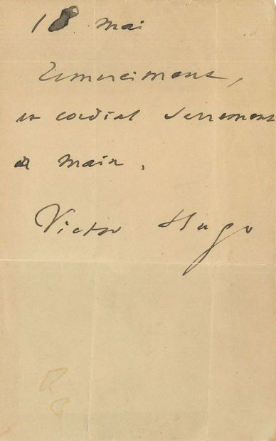 null Victor HUGO (1802-1885). L.A.S., 18 mai, à M. Albert PINARD ; demi-page in-8,...