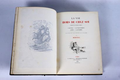 null BERTALL. La Vie hors de chez soi. Paris, 1876. In-8, brown half-marble with...