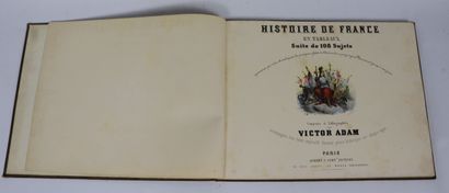 null ADAM (Victor). History of France in pictures, suite of 108 subjects. Paris,...