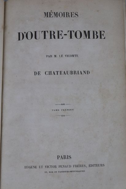null CHATEAUBRIAND (René de). Mémoires d'outre-tombe. Paris, Eugène
et Victor Penaud...