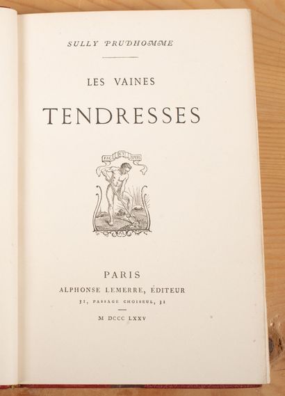 null SULLY PRUDHOMME. Vaines tendresses. Paris, Alphone Lemerre, 1875. In-12, bradel...