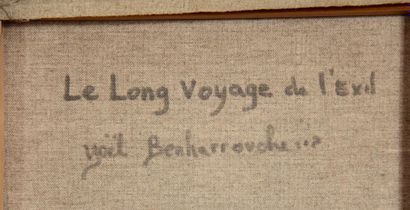 null Yoel BENHARROUCHE (1961-)
Long voyage de l'exil
Huile sur toile signée en bas...