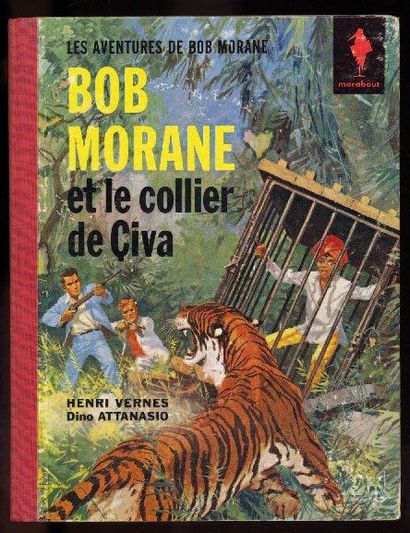 ATTANASIO- VERNES ALBUM EO, BEL ÉTAT Bob Morane-Tome 4 Le collier de Civa, Editeur...