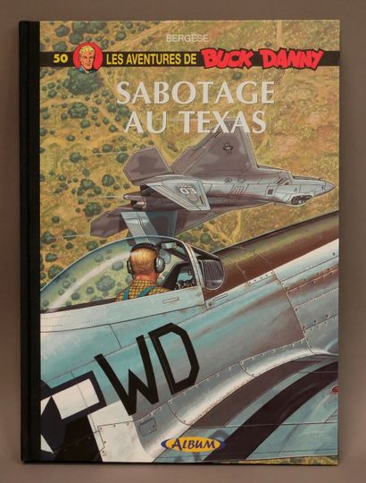 null BERGESE, Francis 

Buck Danny - Sabotage au Texas - T50 - Album/Dupuis - s.d....