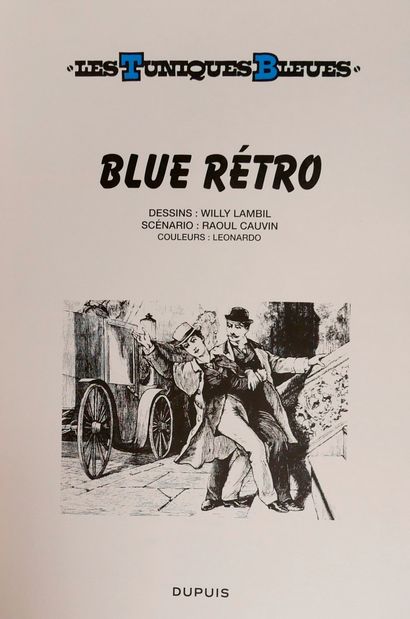 null WILL, CAUVIN

Portfolio "Les Tuniques Bleues : Blue rétro " - N°13/50 ex. -...