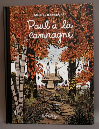 null RABAGLIATI, Michel 

Paul à la campagne - Edition 1ème Anniversaire/La Pastèque...