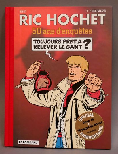 null TIBET, DUCHÂTEAU

Ric Hochet - T70 - 50 ans d'enquêtes - 1955-2005 - Le Lombard...