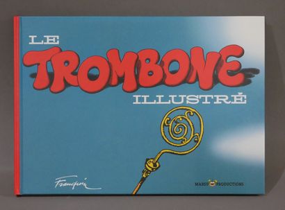 null FRANQUIN Collectif 

Album " Le Trombone Illustré "- 1pa - Marsu Productions...